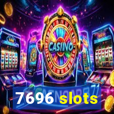7696 slots